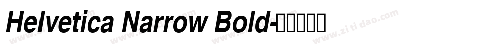 Helvetica Narrow Bold字体转换